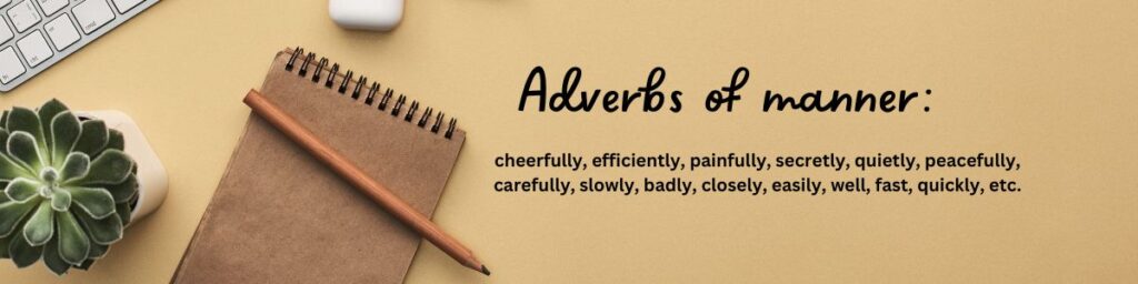 adverbs of manner