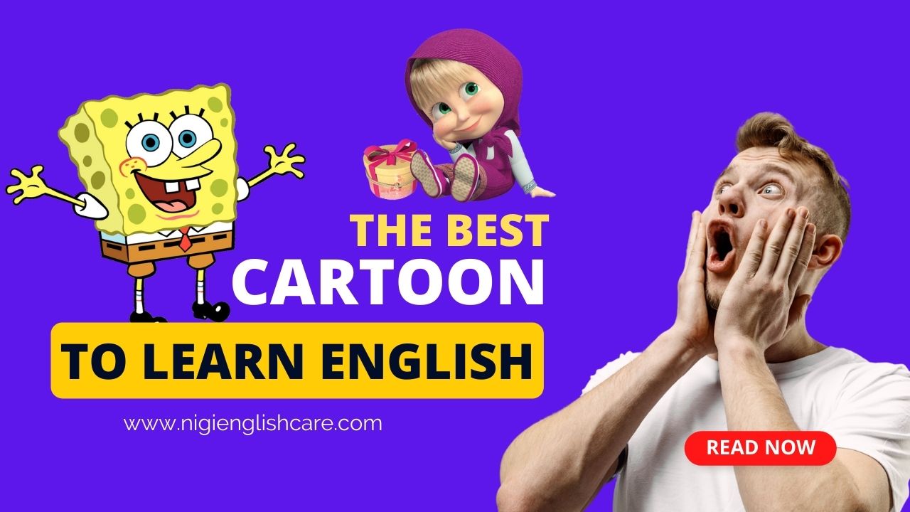 Best Cartoons To Learn English